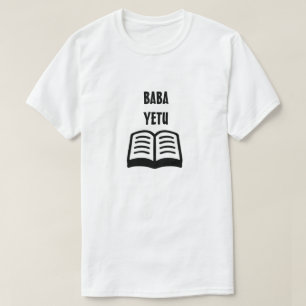 Vårt Far i Swahili (Baba Yetu) T Shirt