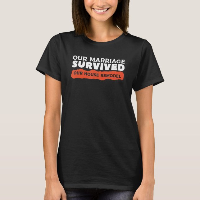 Vårt Giftermål Överlevt vårt hus Remote Home Impro T Shirt (Framsida)
