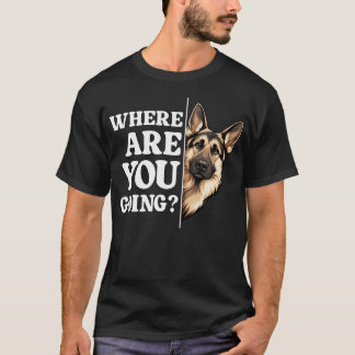Vart ska du gå rolig tysk schäferhund t shirt
