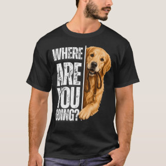 Vart ska du rolig gyllene retriever t shirt