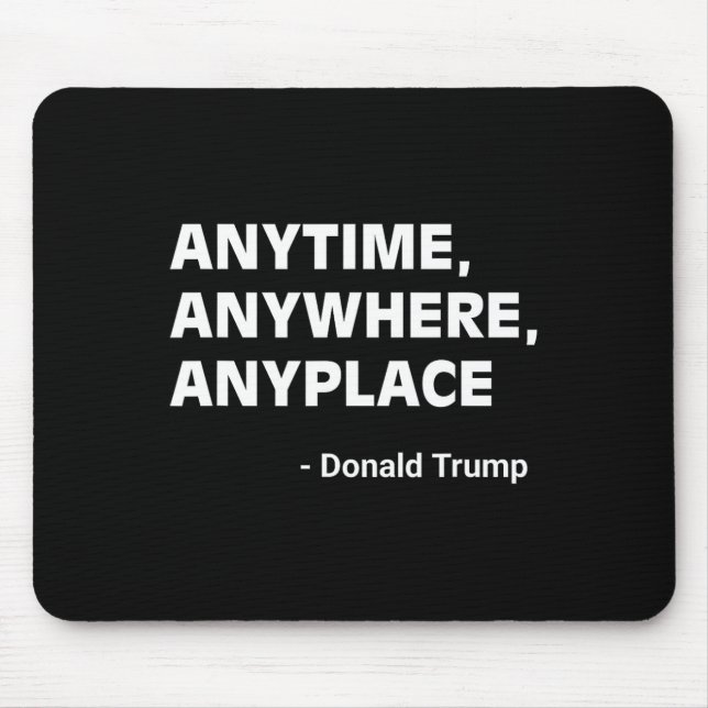 Vart som helst Donald Trump 2024-offert 2 Musmatta (Framsidan)