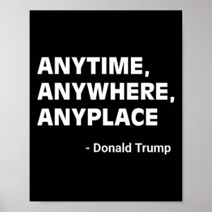 Vart som helst Donald Trump 2024-offert 2 Poster