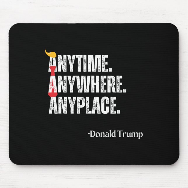 Vart som helst Donald Trump 2024-offert Musmatta (Framsidan)