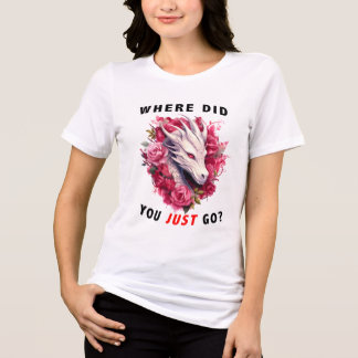 Vart tog du precis vägen? Dragon Shirt T