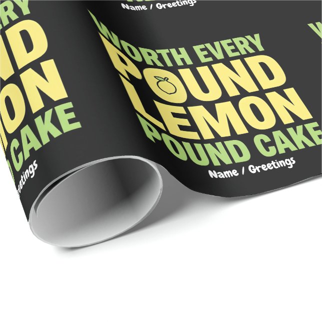 Värt varje pund Lemon Pound Cake Rolig efterrätt  Presentpapper (Rullad Hörn)