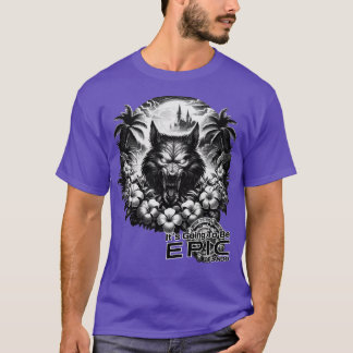Varulv kommer att bli Epic Orlando Florida Them T Shirt