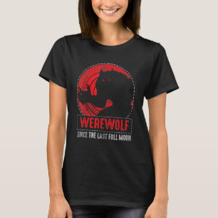 Varulv sedan den senaste fullständiga månen för Va T Shirt