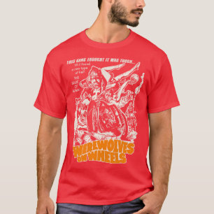 Varulvar på Hjul T Shirt
