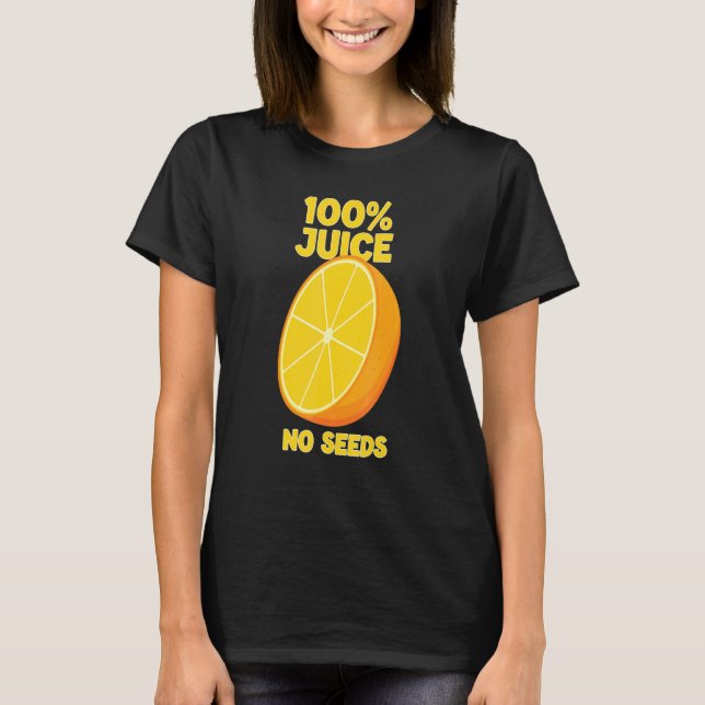 Vasectomi 100 Juice No Seeds Vasectomy Surgery Man T Shirt (Framsida)