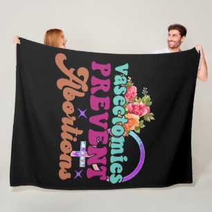 Vasectomier förhindrar abbortions Fleece Blanket