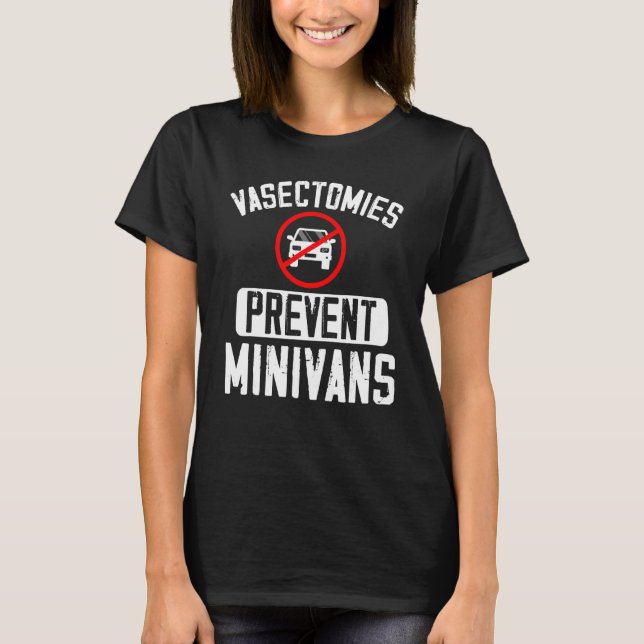 Vasectomier Förhindrar Minibussar Vasectomy Kirurg T Shirt (Framsida)