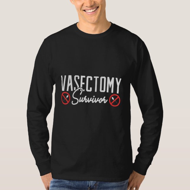 Vasectomy Survivor Vasectomy Gag Support T Shirt (Framsida)