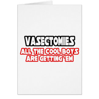 Vasektomier.. Coola Boys Hälsningskort