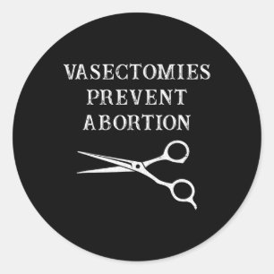 Vasektomier förhindrar abbortion Feministisk Roe V Runt Klistermärke