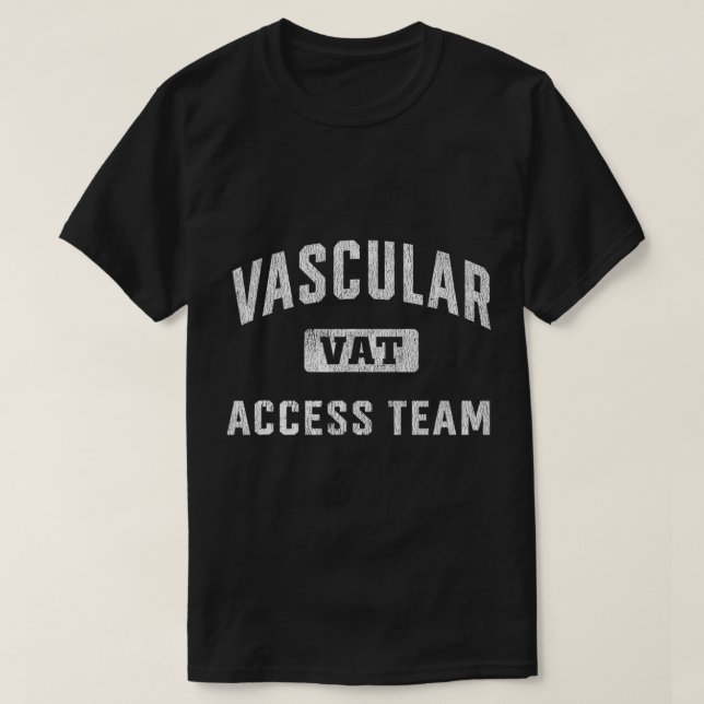 Vaskulär Access Team Nursing RN Nurse-utvärdering T Shirt (Design framsida)