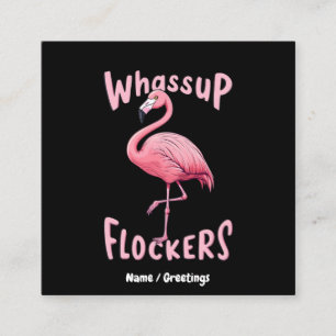 Vassassup Flamingo Design A Flamazing Fyrkantigt Visitkort
