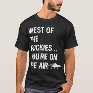 Väster av Rockies Art Bell Say T Shirt