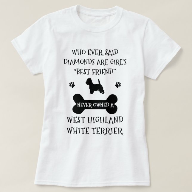 Väster Highland Terrier Best Friend T-Shirt (Design framsida)