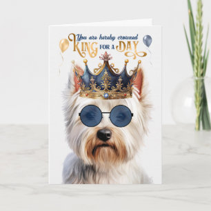 Väster Highland Terrier Kung för Day Funny Birthda Kort