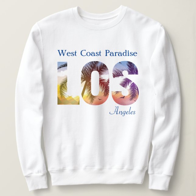 Väster Kusten Paradise Los Angeles Sweatshirt T Shirt (Design framsida)
