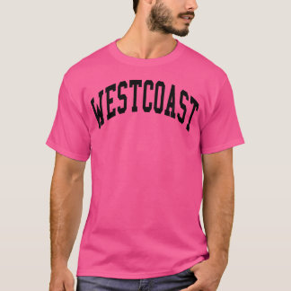 Väster Kusten Westside Los Angeles Cali Hip hop T Shirt