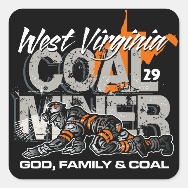 VÄSTER VIRGINIA COAL MINER FYRKANTIGT KLISTERMÄRKE (Framsida)