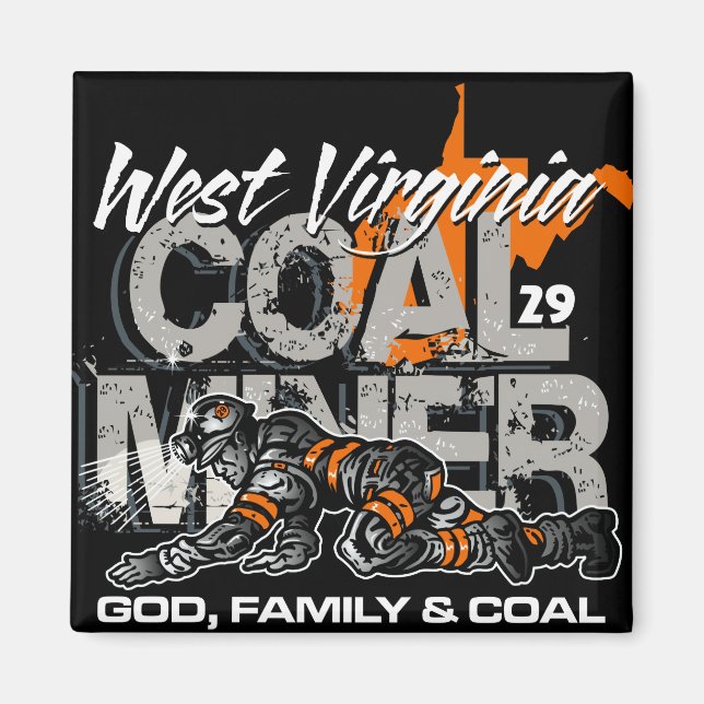 VÄSTER VIRGINIA COAL MINER MAGNET (Framsidan)