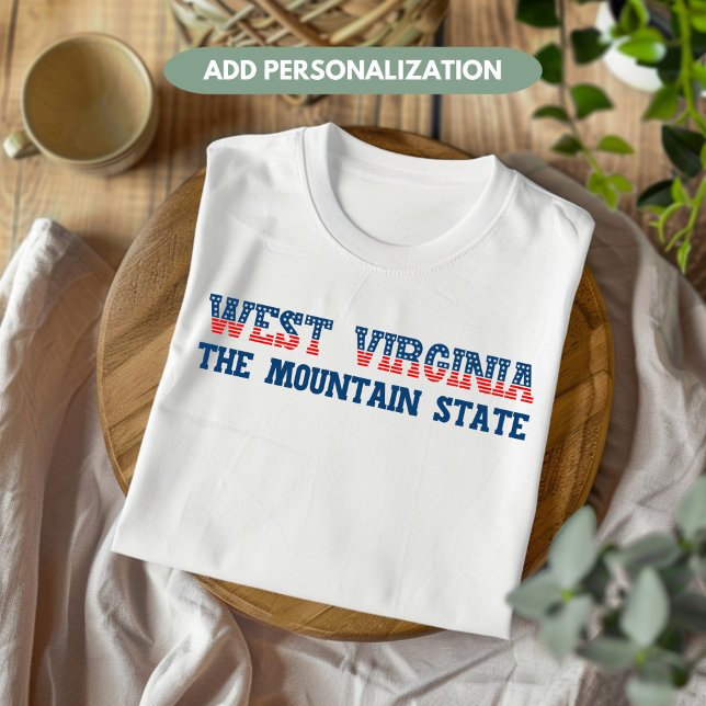 Väster Virginia Patriotic Mountain State Anpassnin T Shirt (Skapare uppladdad)