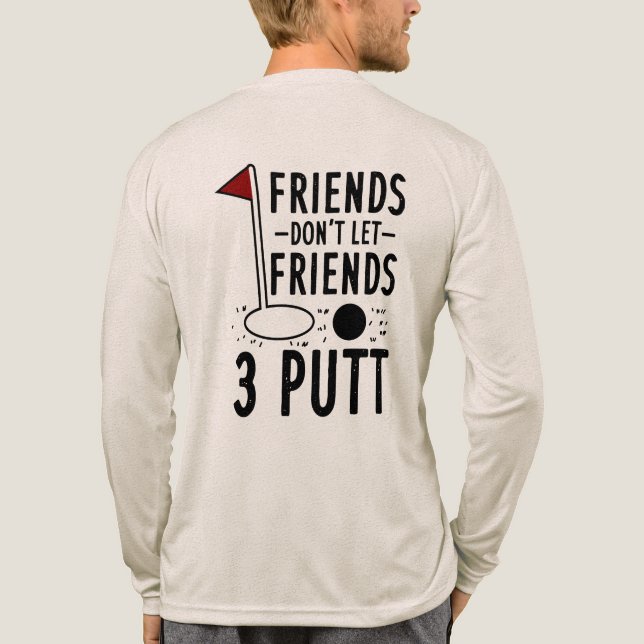 Västerländsk personlig vän 3 Putt Golf Gag gåva T Shirt (Baksida)