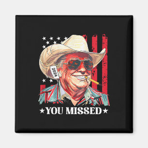 Västerländsk Trump Cowboy Du Miste Trump 2025 USA: Magnet
