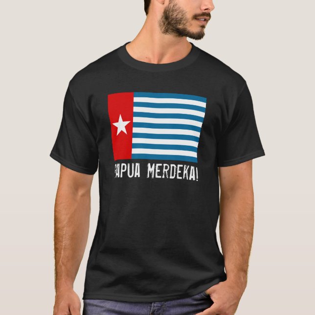 Västra Papua Merdeka! T-tröja för T Shirt (Framsida)