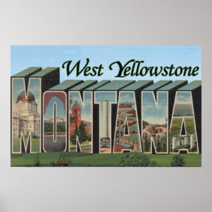Västra Yellowstone, Montana Poster