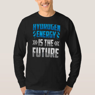 Väteenergi är framtida energiförsörjning, periodis t shirt