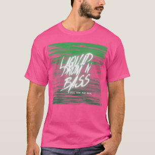 Vätskerumma och bussrör Dnb Dj Mc Drum n Bass T Shirt