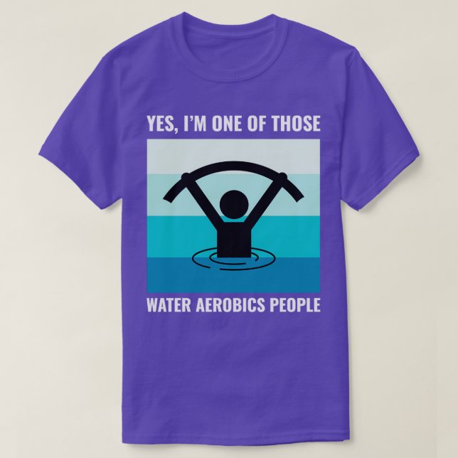 Vatten Aerobics Aquatic fitness Aqua Exercise 22 T Shirt (Design framsida)