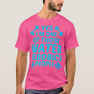Vatten Aerobics Aquatic fitness Aqua Exercise 3 T Shirt