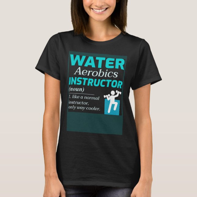 Vatten Aerobics Aquatic Fitness Aqua Exercise Work T Shirt (Framsida)