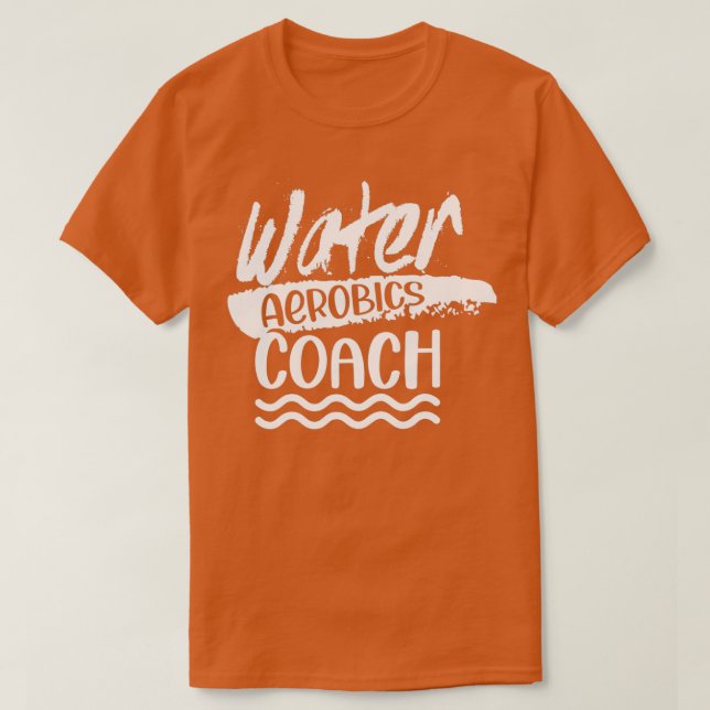 Vatten Aerobics Coach Aqua Hobby Instructor T Shirt (Design framsida)