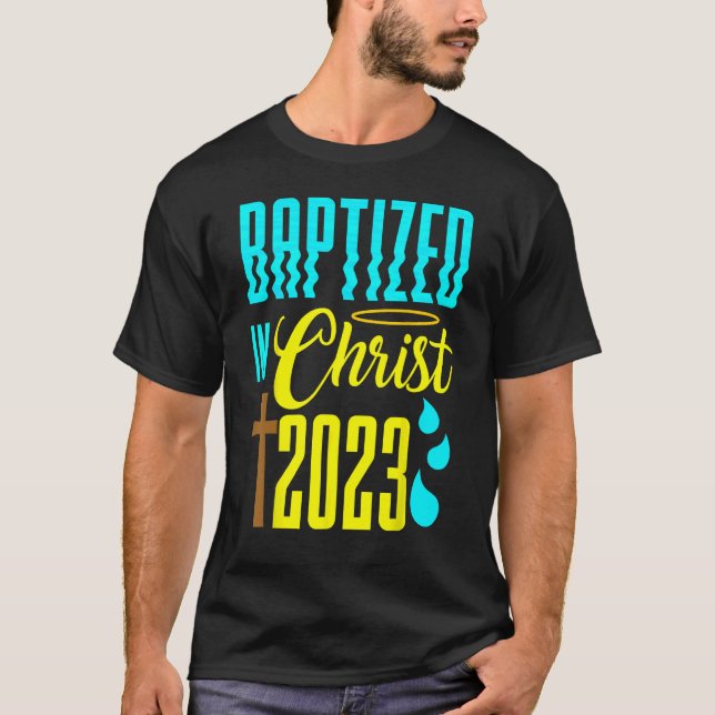 Vatten Baptism Christian Church Faith som baptized T Shirt (Framsida)