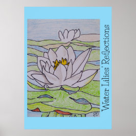 Vatten Lilies reflektioner Poster