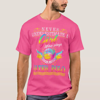 Vatten Polo Girl Shirt - Lustigt citat Gift Idea B T