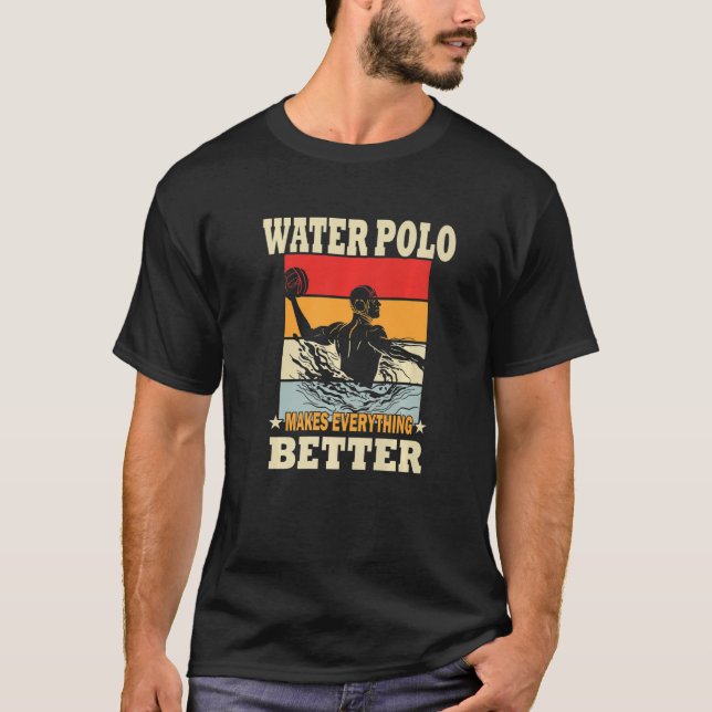 Vatten Polo gör allt bättre - Vatten Polo Pr T Shirt (Framsida)