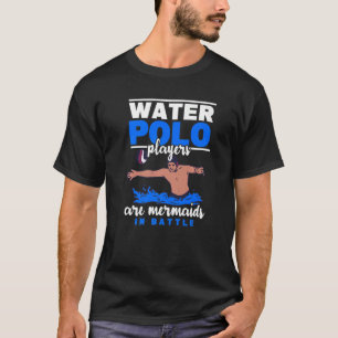 Vatten Polo Player I är en Sjöjungfru Waterpolo Pr T Shirt