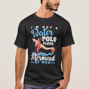 Vatten Polo Player Waterpolo Sjöjungfru Vatten Pol T Shirt