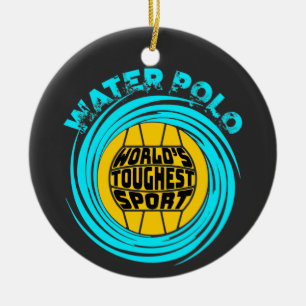 Vatten Polo World's Toughest Sport Julgransprydnad Keramik