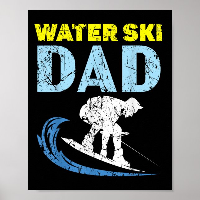 Vatten Ski Pappa Vatten och hoppas på bästa pappa  Poster (Framsidan)