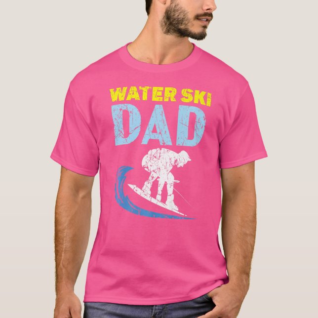 Vatten Ski Pappa Vatten och hoppas på bästa pappa  T Shirt (Framsida)