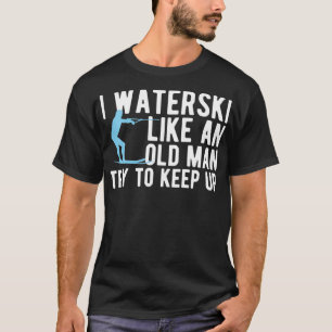Vatten Ski som en gammal man som Skiing Waterski V T Shirt