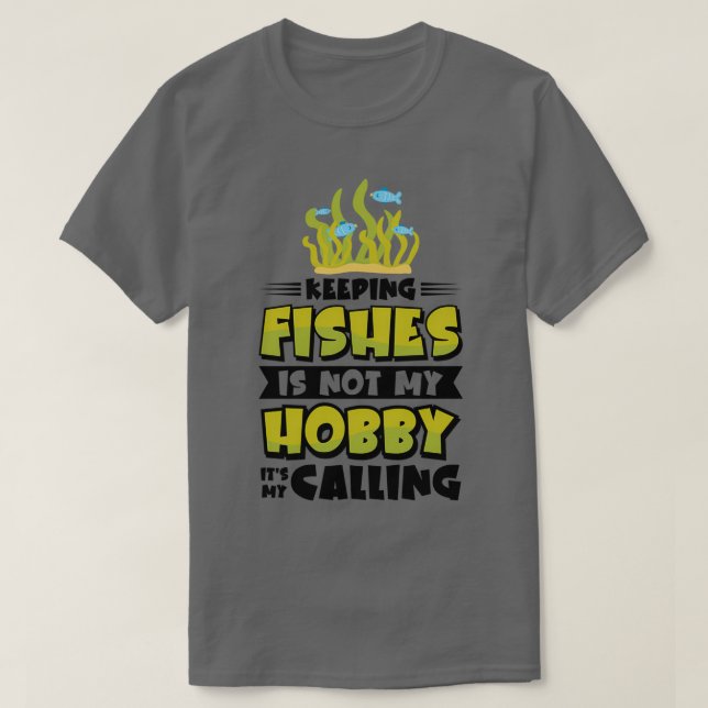 Vattenbrukare 1 Fiske efter Hobby Aquarium Keeper  T Shirt (Design framsida)