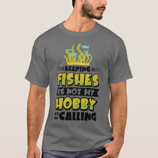 Vattenbrukare 1 Fiske efter Hobby Aquarium Keeper  T Shirt